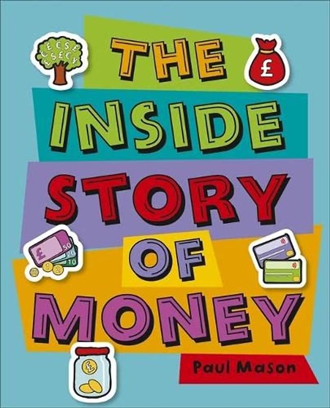 Reading Planet KS2 - The Inside Story of Money - Level 5: Mars - Non-Fiction (Rising Stars Reading Planet)