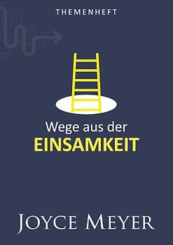 Themenheft Wege aus der Einsamkeit