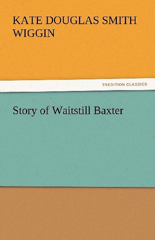Story of Waitstill Baxter