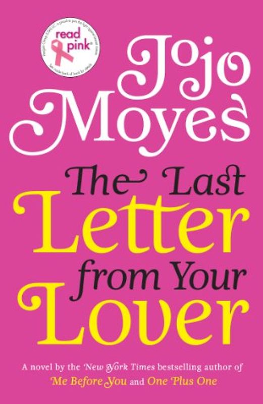 The Last Letter from Your Lover - Jojo Moyes