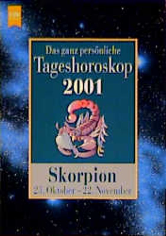 Das ganz persönliche Tageshoroskop 2001 - Skorpion