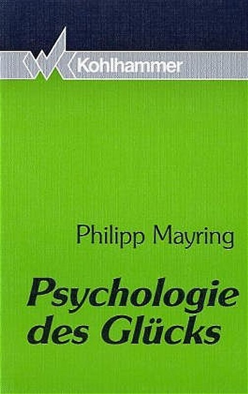 Psychologie des Glücks
