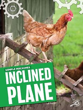 Simple Machines Inclined Plane