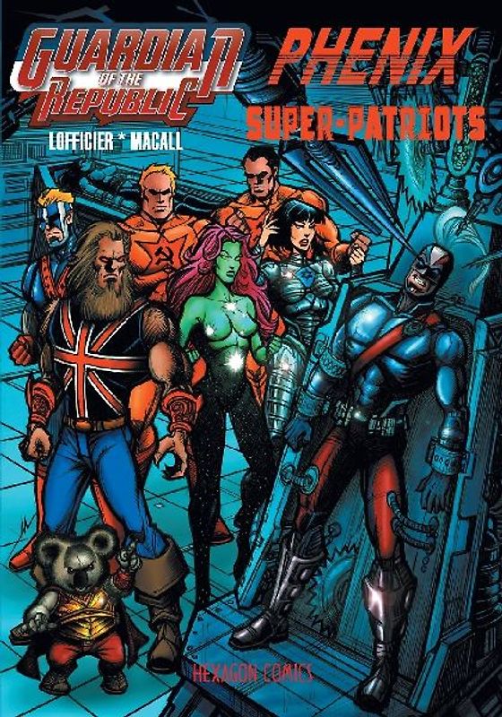 Guardian of the Republic / Phenix / Super-Patriots