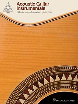 Acoustic Guitar Instrumentals 25 Performances -Recorded Version-: Noten, Grifftabelle für Gitarre: 25 Performances Transcribed Note-for-Note (Recorded Versions Guitar)