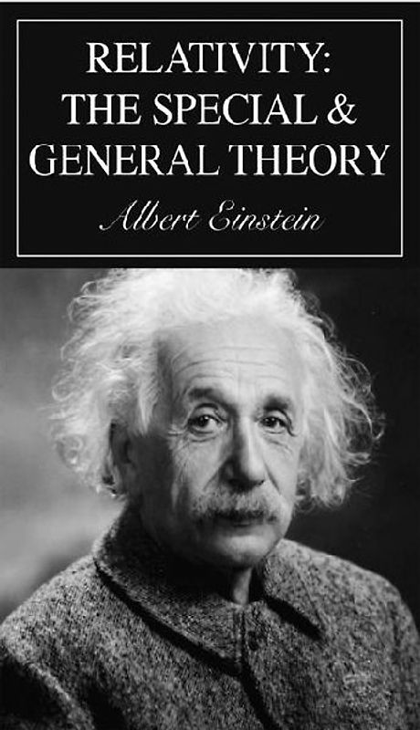 Relativity: The Special and General Theory