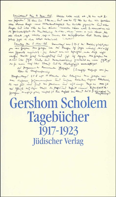 Tagebücher nebst Aufsätzen und Entwürfen bis 1923