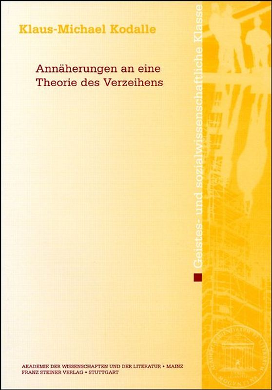 Annäherungen an eine Theorie des Verzeihens