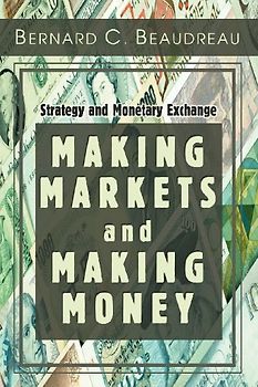 Making Markets and Making Money
