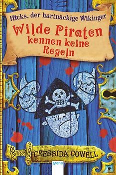 Wilde Piraten kennen keine Regeln
