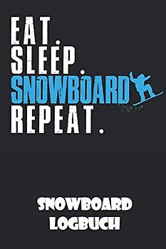 Snowboard Logbuch: A5 Journal mit über 50 vorgedruckten Pistentagen | Snowboard / Ski Abfahrt Tagebuch für den Winterurlaub | Snowboard & Ski Journal ... Ski Planer für Winterfreunde und Pistenhelden