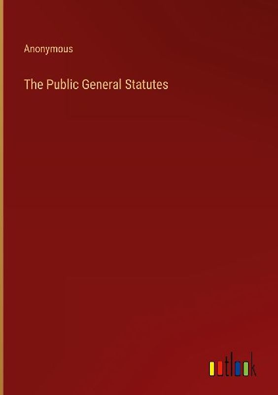 The Public General Statutes