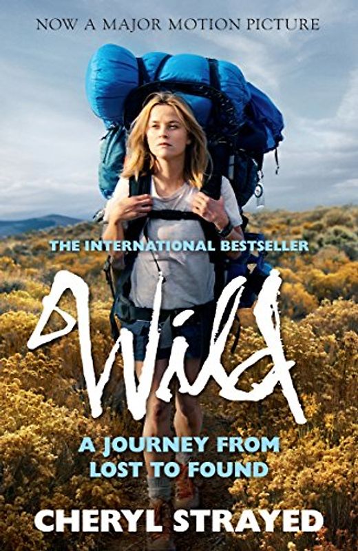 Wild: A Journey from Lost to Found (Film Tie-in) - Strayed, Cheryl