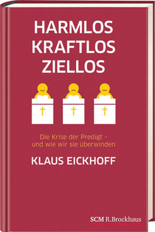 Harmlos, kraftlos, ziellos