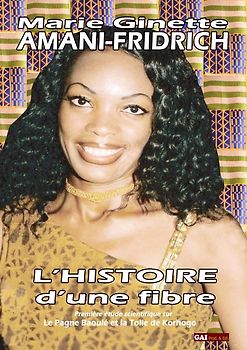 L'Histoire d'une Fibre