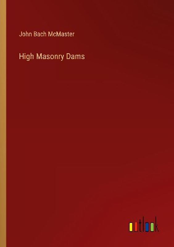 High Masonry Dams
