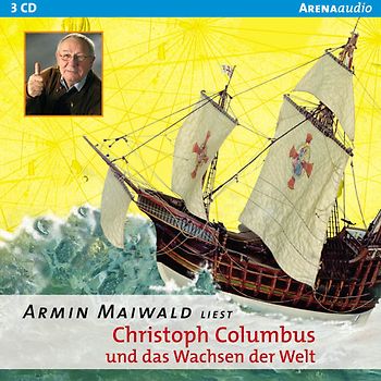 Christoph Columbus und das Wachsen der Welt