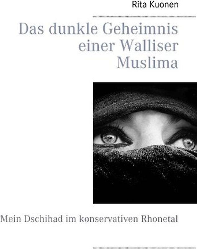 Das dunkle Geheimnis einer Walliser Muslima