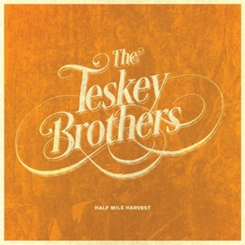 Teskey Brothers,The - Half Mile Harvest