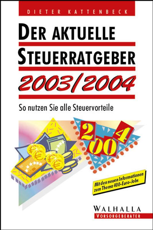 Der aktuelle Steuerratgeber 2003/2004