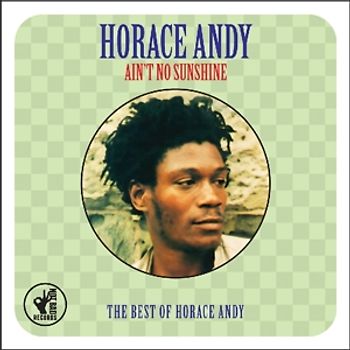 Andy,Horace - Ain't No Sunshine [2 CDs]