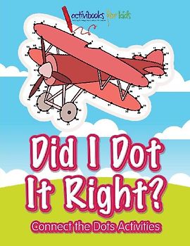 Did I Dot It Right? Connect the Dots Activities