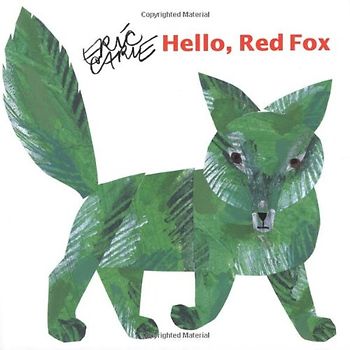 Hello Red Fox - Carle, Eric