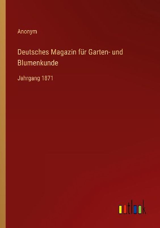 Deutsches Magazin für Garten- und Blumenkunde