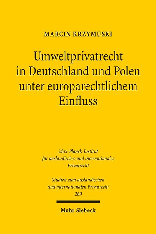 Umweltprivatrecht in Deutschland und Polen unter europarechtlichem Einfluss