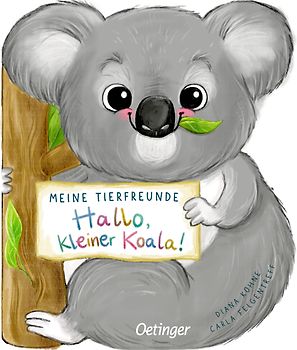 Meine Tierfreunde. Hallo, kleiner Koala!