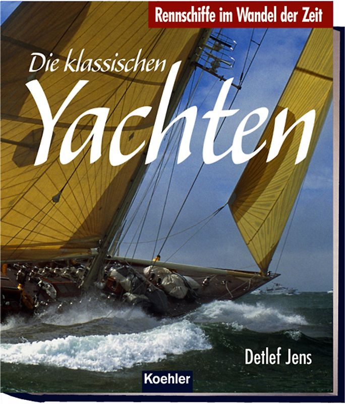 Die klassischen Yachten