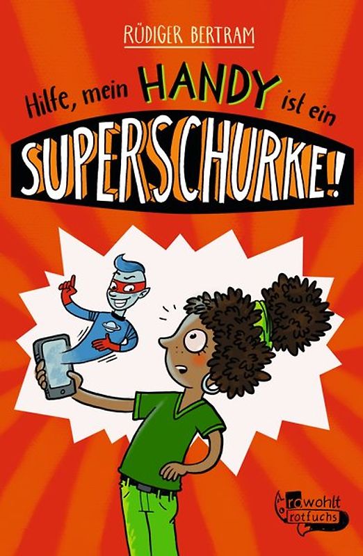 Hilfe, mein Handy ist ein Superschurke!