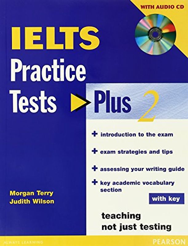 IELTS Practice Tests Plus 2, w. Key and Audio-CD - Judith Wilson