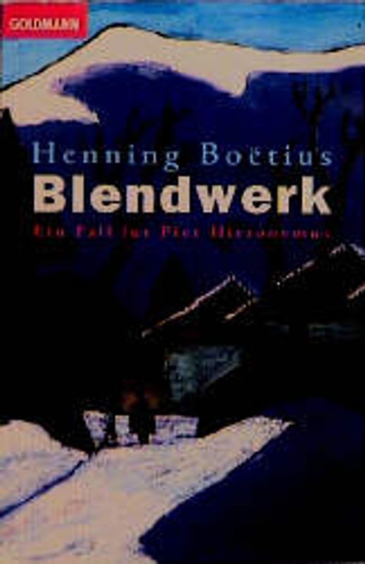 Blendwerk. Ein Fall für Piet Hieronymus