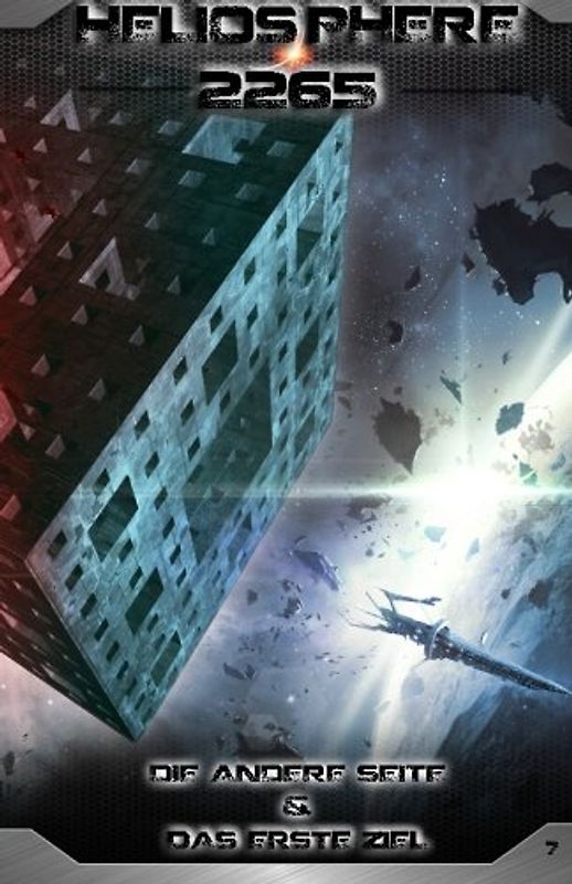 Heliosphere 2265: "Die andere Seite" & "Das erste Ziel" - Suchanek, Andreas