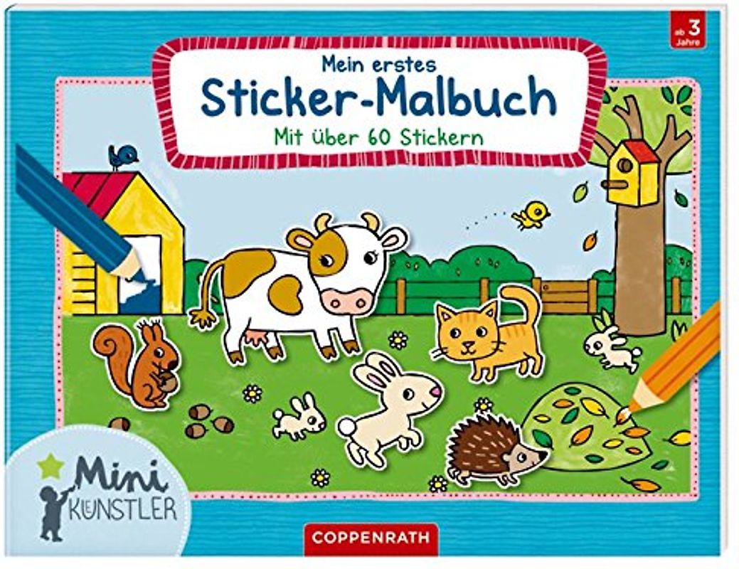 Mein erstes Sticker-Malbuch: Mit über 60 Stickern (Mini-Künstler)