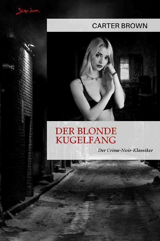 Der blonde Kugelfang
