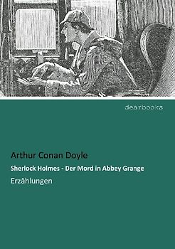 Sherlock Holmes - Der Mord in Abbey Grange