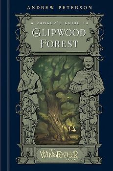 A Ranger's Guide to Glipwood Forest