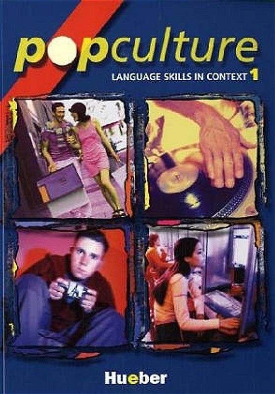 Pop Culture 1. Language Skills in Context / Student's Book