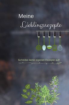 Meine Lieblingsrezepte