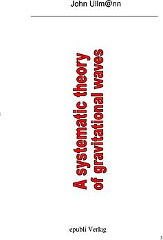 A systematic theory of gravitational waves