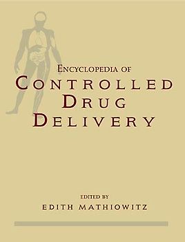 Encyclopedia of Controlled Drug Delivery, 2 Volume Set