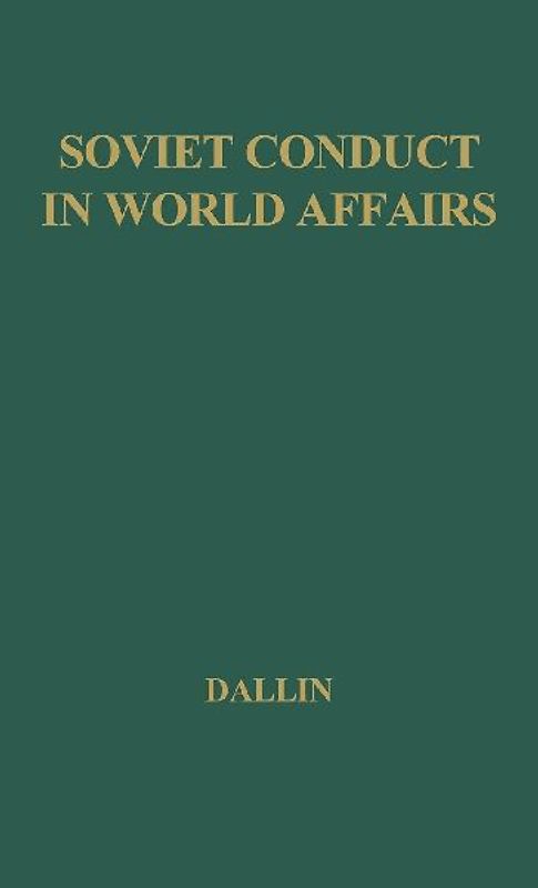 Soviet Conduct in World Affairs