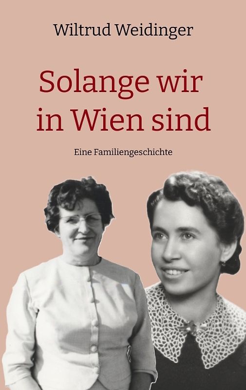 Solange wir in Wien sind