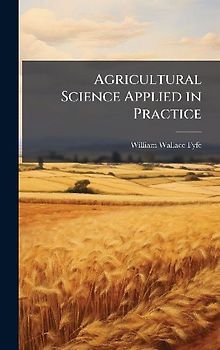 Agricultural Science Applied in Practice