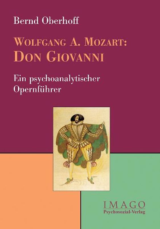Wolfgang A. Mozart: Don Giovanni