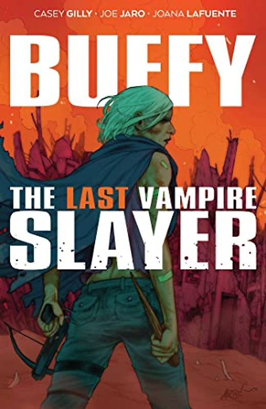 Buffy the Last Vampire Slayer (Buffy the Vampire Slayer)