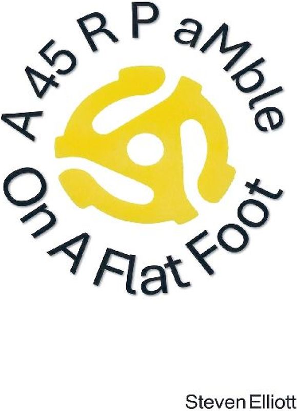 A 45 R P aMble On A Flat Foot