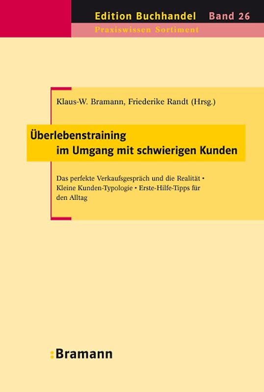 Überlebenstraining im Umgang mit schwierigen Kunden